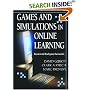 Games and Simulations in Online Learning: Research and Development Frameworks