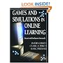 Games and Simulations in Online Learning: Research and Development Frameworks