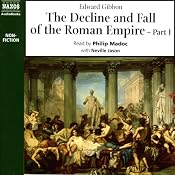 The Decline and Fall of the Roman Empire, Volume 1 | [Edward Gibbon]