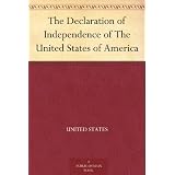 The Declaration of Independence of The United States of America ~ United States
