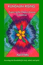 health and healing ~ Kundalini Rising: Exploring the Chakra/Asanas Connection