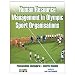 Human Resource Management In Olympic Sport Organisations (Paperback Book)