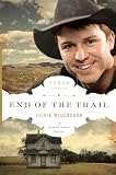 End of the Trail (The Texas Trail Series)
