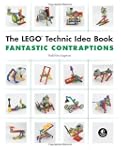 The LEGO Technic Idea Book: Fantastic...