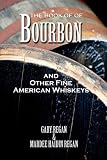 The Book of Bourbon and Other Fine American Whiskeys