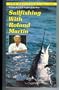 Sailfishing with Roland Martin