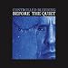 Before the Quiet