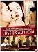 Lust, Caution [2007]