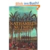 Nathaniel's Nutmeg: How One Man's Courage Changed the Course of History