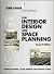 Time-Saver Standards for Interior Design and Space Planning Second Edition