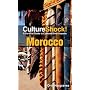 Culture Shock! Morocco: A Survival Guide to Customs and Etiquette