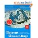 Bayerns Skitourenberge: 50 Klassiker zwischen Bodensee und K�nigssee