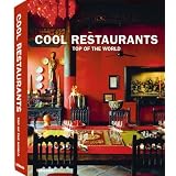 Cool Restaurants: Top of the World (English, German, French, Italian and Spanish Edition)