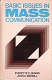 Basic issues in mass communication : a debate