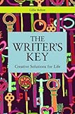 The writer's key : introducing creative solutions for life