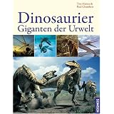 Dinosaurier - Giganten der Urweltvon "Tim Haines"