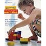 Activités Montessori : Pour accompagner le développement de votre enfant à partir de 3 ans