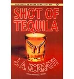 Produkt-Bild: (SHOT OF TEQUILA) BY Konrath, J. a.(Author)Paperback Oct-2010