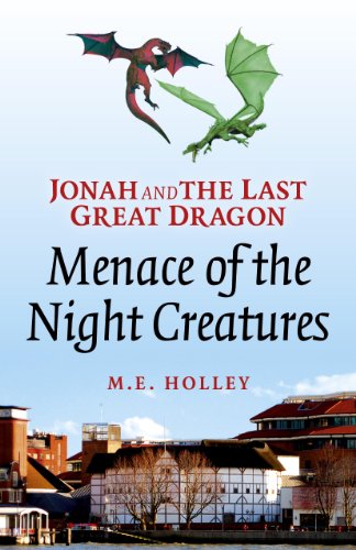 Jonah and the Last Great Dragon: Menace of the Night Creatures