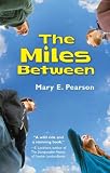 The Miles Between