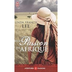 Une passion en Afrique