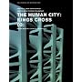 The Human City: Kings Cross: 03: Roger Madelin / Demetri Porphyrios (Edward P. Bass Distinguished Visiting Architecture Fellowship)