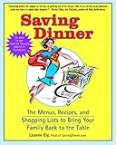 Click Image To Buy " Saving Dinner: The Menus, Recipes, and Shopping Lists to Bring Your Family Back to the Table" From Amazon Now!! At Price : $14.95