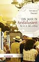 Ein Jahr in Andalusien: Reise in den Alltag (HERDER spektrum)