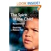 The Spirit of the Child: Revised Edition