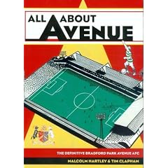 All About Avenue: The Definitive Bradford Park Avenue AFC