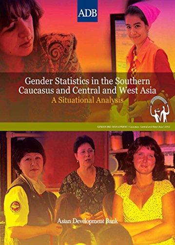 Gender Statistics in the Southern Caucasus and Central and West Asia: A Situational Analysis