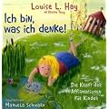 Ich bin, was ich denke!