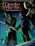 Demon Hunters Role Playing Game (Demon Hunters Role Playing Game Corebooks)