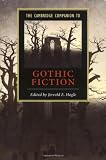 The Cambridge Companion to Gothic Fiction