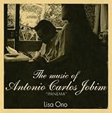 The music of Antonio Carlos Jobim“IPANEMA”