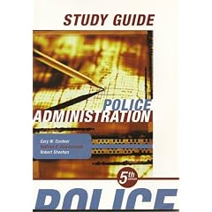 Study Guide: Police Administration