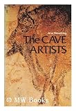 Cave Artists (Ancient Peoples and Places)