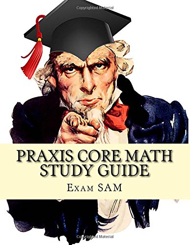 praxis core math study guide with mathematics workbook and practice tests academic skills for educators 5732
