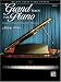 Grand Solos for Piano: 9 Pieces for Late Intermediate Pianists