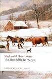 The Blithedale Romance (Oxford Worlds Classics)