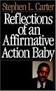 Reflections of an Affirmative Action Baby