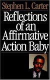 Reflections Of An Affirmative Action Baby