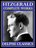 Complete Works of F. Scott Fitzgerald UK (Illustrated)