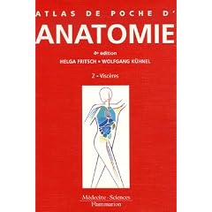 Atlas de poche d'anatomie : Tome 2, Visc�res