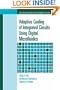 Adaptive Cooling of Integrated Circuits Using Digital Microfluidics