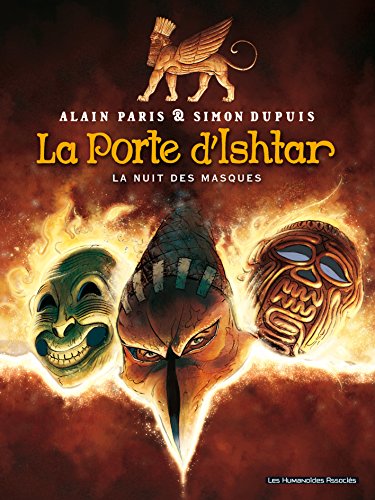 La Porte d'Ishtar T1 : La Nuit des masques (French Edition)