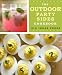 The Outdoor Party Sides Cookbook