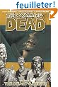 The Walking Dead Volume 4: The Heart's Desire (Paperback)