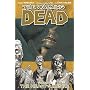 The Walking Dead Volume 4: The Heart's Desire (Pap&hellip de Robert Kirkman