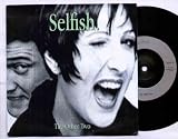 OTHER TWO - SELFISH - 7" VINYL